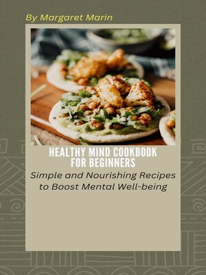 cover image of Healthy Mind Cookbook For Beginners